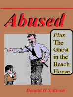 Abused plus The Ghost in the Beach House