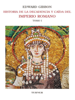 Historia de la decadencia y caída del Imperio Romano. Tomo I