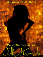 Idle Hands (Book 1 of "The Succubus")