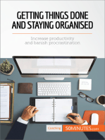 Getting Things Done and Staying Organised: Increase productivity and banish procrastination