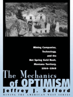 The Mechanics of Optimism: Mining Companies, Technology, and the Hot Spring Gold Rush, Montana Territory, 1864-1868