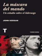 La máscara del mando: Un estudio sobre el liderazgo