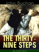 THE THIRTY-NINE STEPS (Spy Thriller Classic): A Sinister Assassination Plot & A Gripping Tale of Love, Action and Adventure