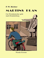 Martins Plan: Ein Westdeutscher geht nach Brandenburg