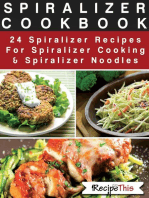 Spiralizer Cookbook: 24 Spiralizer Recipes For Spiralizer Cooking & Spiralizer Noodles