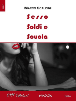 Sesso soldi e scuola