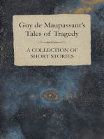 Guy de Maupassant's Tales of Tragedy - A Collection of Short Stories