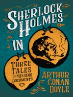 Sherlock Holmes in Three Tales of Missing Documents