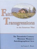 Faithful Transgressions In The American West: Six Twentieth-Century Mormon Women's Autobiographical Acts