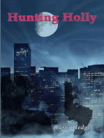 Hunting Holly