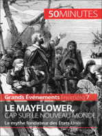 Le Mayflower, cap sur le Nouveau Monde: Le mythe fondateur des États-Unis