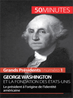 George Washington et la fondation des États-Unis: Le président à l’origine de l’identité américaine