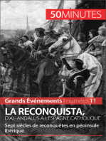 La Reconquista, d'al-Andalus à l'Espagne catholique: Sept siècles de reconquêtes en péninsule Ibérique