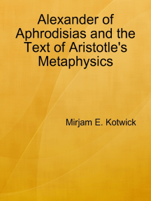 Alexander of Aphrodisias and the Text of Aristotle's Metaphysics