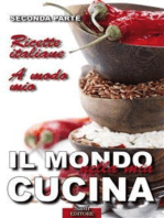 Il Mondo nella mia Cucina - Seconda parte: Ricette italiane. A modo mio.