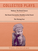 Collected Plays Vol. 1: Shakara: The Break Dancer, The Desert Encroaches, The Missing Face