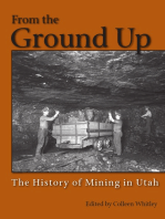 From the Ground Up: A History of Mining in Utah