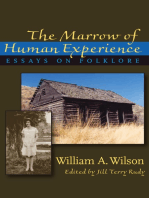 Marrow of Human Experience, The: Essays on Folklore by William A. Wilson
