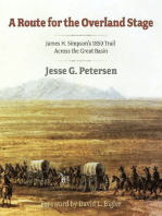 Route for the Overland Stage: James H. Simpson's 1859 Trail Across the Great Basin