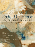 Body My House: May Swenson's Work and Life