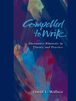 Compelled to Write: Alternative Rhetoric in Theory and Practice