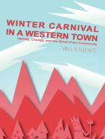 Winter Carnival in a Western Town: Identity, Change and the Good of the Community
