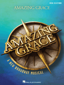 Amazing Grace - A New Broadway Musical: Vocal Line with Piano Accompaniment