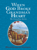 When God Broke Grandma's Heart