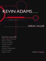 Kevin Adams: Serial Killer