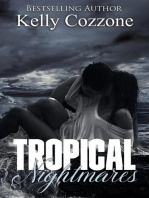 Tropical Nightmares: Tropical Series, #2