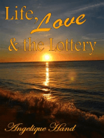 Life, Love & the Lottery