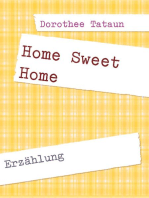 Home Sweet Home: Erzählung