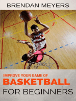 Improve Your Game Of Basketball - For Beginners