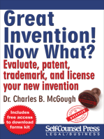 Great Invention! Now What?: Evaluate, patent, trademark, and license your new invention