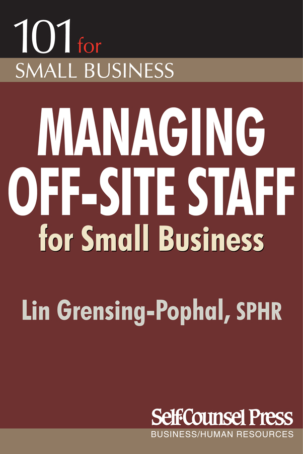 Managing Off-Site Staff for Small Business by Lin Grensing-Pophal ...