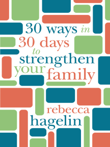 30 Ways in 30 Days to Save Your Family by Rebecca Hagelin - Ebook ...
