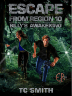 Escape from Region 10: Billy's Awakening