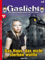 Gaslicht 2: Das Haus, das nicht sterben wollte