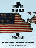 The United States of Penglai: on How China Conquered the World