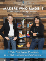 Makers Who Made It: 100 Stories of Starting a Business
