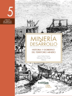 Minería y desarrollo. Tomo 5: Historia y gobierno del territorio minero