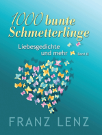 1000 bunte Schmetterlinge - II: Liebesgedichte und mehr - Band II