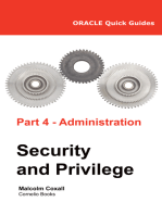 Oracle Quick Guides: Part 4 - Oracle Administration: Security and Privilege