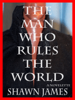 The Man Who Rules The World