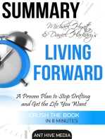 Michael S. Hyatt & Daniel Harkavy’s Living Forward: A Proven Plan to Stop Drifting and Get The Life You Want Summary