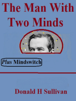 The Man With Two Minds Plus Mindswitch