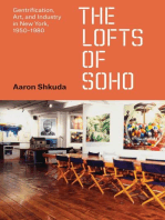 The Lofts of SoHo: Gentrification, Art, and Industry in New York, 1950–1980