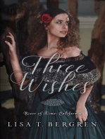 Three Wishes (River of Time California, Book 1)