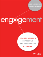 Engagement: Transforming Difficult Relationships at Work