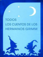 Todos los cuentos de los hermanos Grimm (Ilustrado)